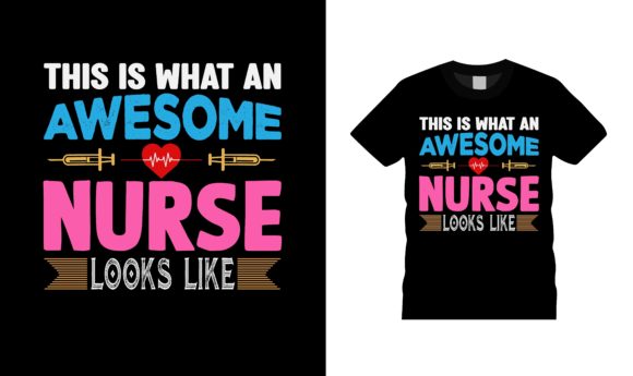 Awesome Nurse Graphics for T-Shirt Designs