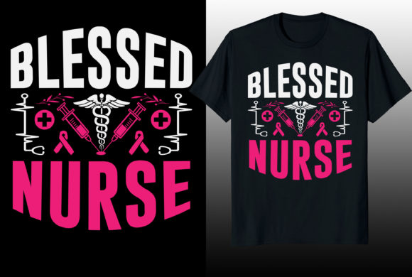 Blessed Nurse Graphics for T-Shirt Designs