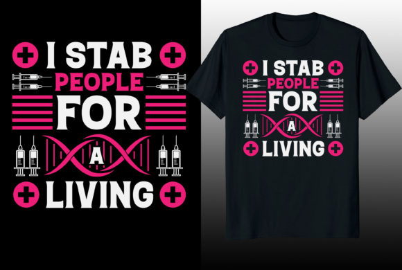 Graphics for I Stab People Nurse T-Shirt Designs