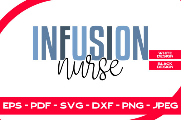 Infusion Nurse Graphics & Print Templates Review