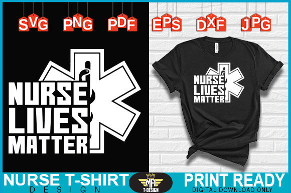 Nurse Lives Matter Vector for T-Shirt Designs & Graphics