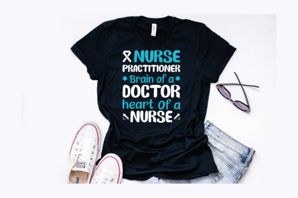 Nurse Practitioner Design: Graphics for T-Shirt Designs