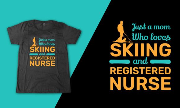 Registered Nurse Skiing Mom T Shirt Graphics