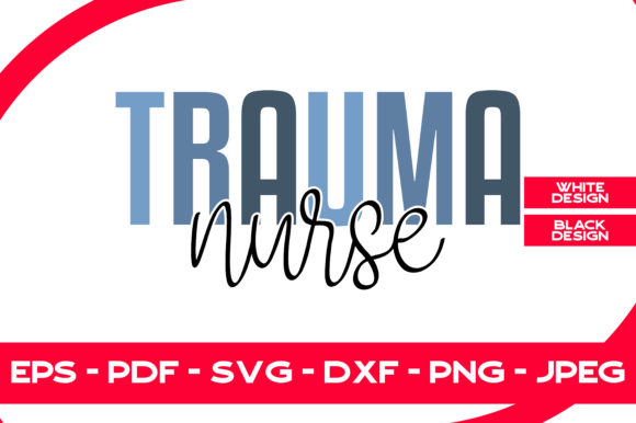 Trauma Nurse Graphics for Print Templates